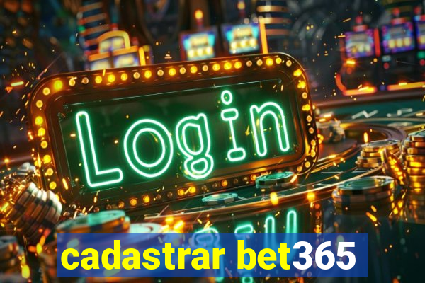 cadastrar bet365